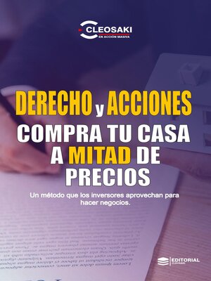 cover image of Derecho y Acciones Compra tu Casa a Mitad de Precio